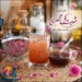 طرز تهیه شربت گل محمدی خانگی